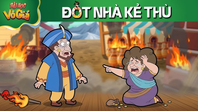 ĐỐT NHÀ KẺ THÙ | TRUYỆN CỔ TÍCH - QUÀ TẶNG CUỘC SỐNG